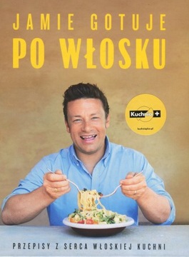 JAMIE GOTUJE PO WŁOSKU Jamie Oliver (lekki defekt)
