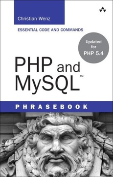 Wenz, Christian Wenz PHP and MySQL Phrasebook (Developer's Library)