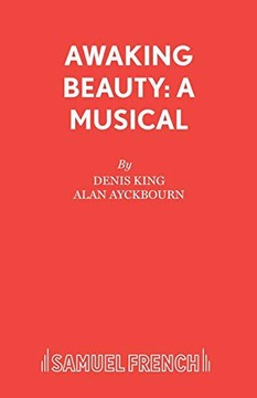 AWAKING BEAUTY: A MUSICAL (FRENCH'S ACTING EDITIONS) - Denis King [KSIĄŻKA]