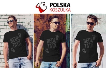 T-SHIRT DZIEŃ OJCA TATY BĘDĘ TATĄ M JAKOŚĆ