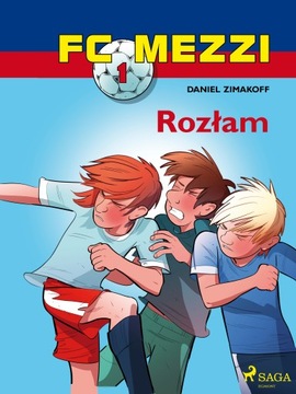 FC Mezzi 1 - Rozłam - e-book