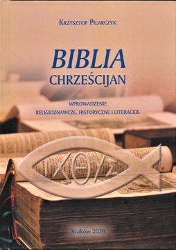 Biblia chrześcijan - Krzysztof Pilarczyk
