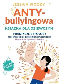 ANTYBULLYINGOWA KSIĄŻKA DLA DZIEWCZYN