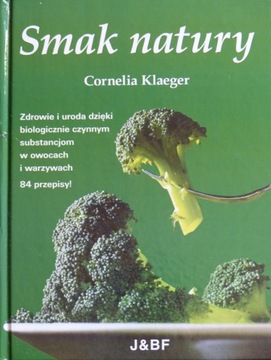 Cornelia Klaeger - Smak natury
