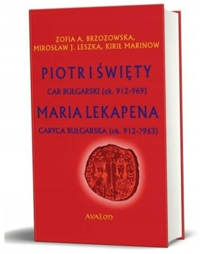Piotr I Święty car bułgarski (ok 912 - 969)
