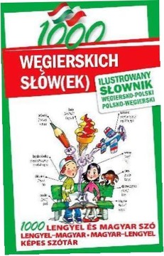 1000 węgierskich słów(ek). Ilustrowany słownik