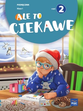 Ale to ciekawe! Pakiet podręczników. Klasa 1