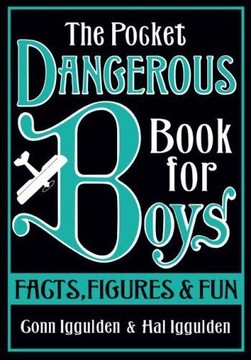 THE POCKET DANGEROUS BOOK FOR BOYS Conn Iggulden