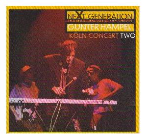 GUNTER HAMPEL NEXT GENERATION CONCERT TWO JAZZ D19