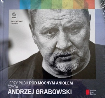 JERZY PILCH Pod Mocnym Aniołem (Andrzej Grabowski)