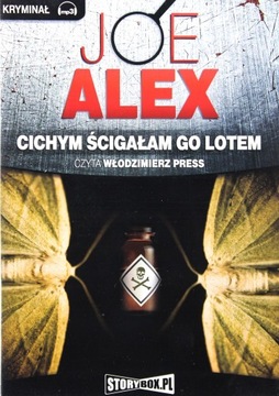 CICHYM ŚCIGAŁEM GO LOTEM - JOE ALEX [AUDIOBOOK] [CD-MP3]