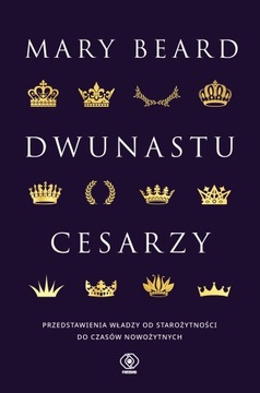 DWUNASTU CESARZY Mary Beard