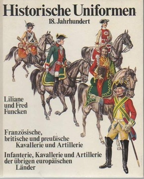 26394 Historische Uniformen 18.Jahrhundert: Französische,britische und preu