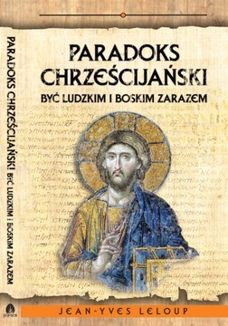 Paradoks chrześcijański PaJean-Yves Leloup
