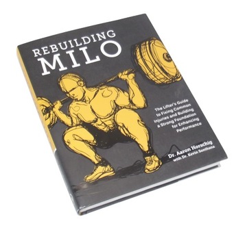 Rebuilding Milo: The Lifter's Guide to Fixing Common Injuries and Building