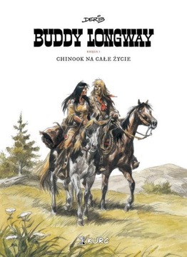 BUDDY LONGWAY 1 CHINOOK NA CAŁE ŻYCIE, DERIB