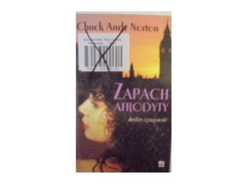 Zapach Afrodyty - Andy Chuck Norton