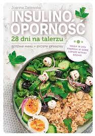 ИНСУЛИНОРЕЗИСТЕНТНОСТЬ 28 ДНЕЙ НА ТАРЕЛОЧНОЙ ДИЕТЕ ИОАННА ЗЕЛЕВСКА 158 СТРАНИЦ