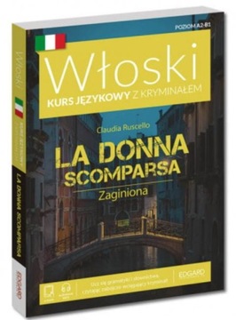 Włoski. Kurs jezykowy z kryminałem. La Donna Scomp