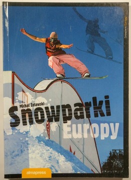 Snowparki Europy Michał Żelawski