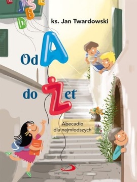 `Od A do Żet. Abecadło dla najmłodszych
