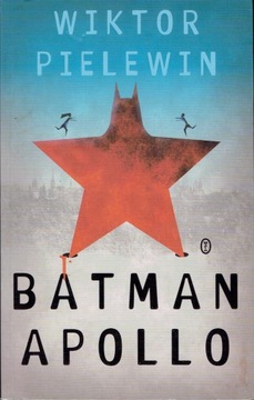 Batman Apollo Wiktor Pielewin