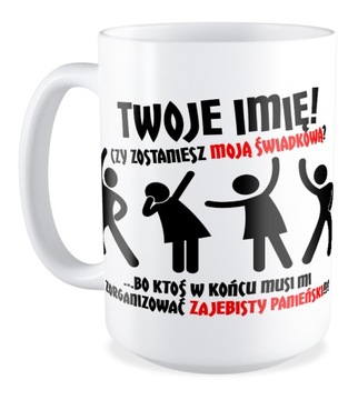 DUŻY KUBEK ZAPROSZENIE DLA ŚWIADKÓW ŚWIADKOWEJ