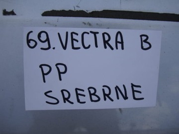 DVEŘE PRAVÉ PŘEDNÍ OPEL VECTRA B STŘÍBRNÉ - 69