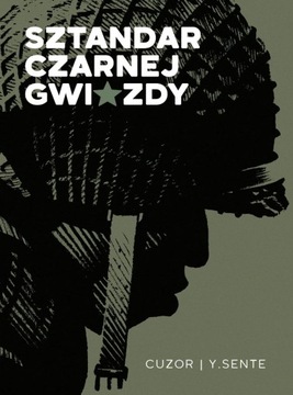 SZTANDAR CZARNEJ GWIAZDY Mandioca Yves Sente NOWY folia