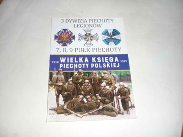 Wielka Księga Piechoty Polskiej - 3 DP Legionów