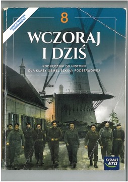 WCZORAJ I DZIŚ KL 8 SP PODRĘCZNIK WYD NOWA ERA