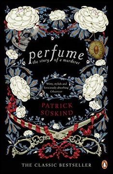 PERFUME: THE STORY OF A MURDERER - Patrick Suskind [KSIĄŻKA]