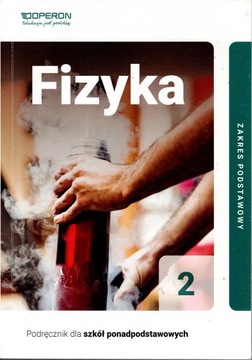 FIZYKA 2 PODRĘCZNIK ZAKRES PODSTAWOWY OPERON