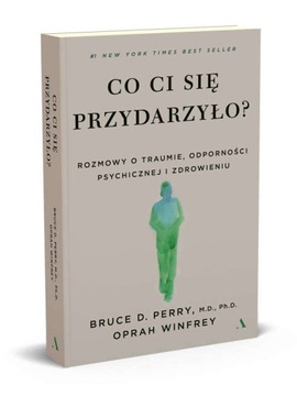 Co ci się przydarzyło? Oprah Winfrey, B. D. Perry