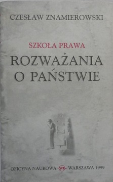Czesław Znamierowski ROZWAŻANIA O PAŃSTWIE