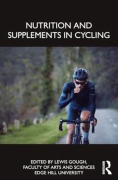 Nutrition and Supplements in Cycling PRACA ZBIOROWA