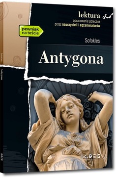 ANTYGONA - Sofokles (z opracowaniem) GREG