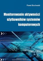MONITOROWANIE AKTYWNOŚCI UŻYTKOWNIKÓW SYSTEMÓW KOM