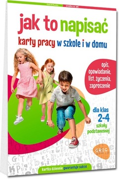 Jak to napisać kl.2-4 Karty pracy w szkole i domu