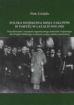 Polska wojskowa misja zakupów w Paryżu w latach