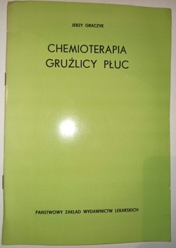 CHEMIOTERAPIA GRUŹLICY PŁUC Jerzy Graczyk