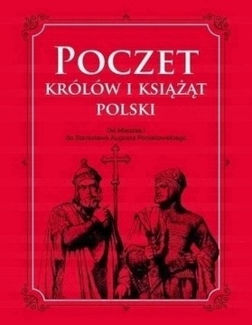 Poczet królów i książąt Polski Adam Dylewski