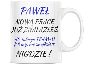 KUBEK PREZENT POŻEGNANIE KOLEGI KOLEŻANKI Z PRACY