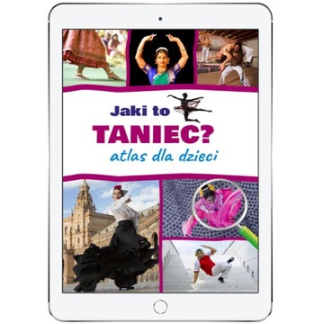 Jaki to taniec? Atlas dla dzieci