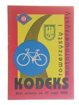 KODEKS ROWERZYSTY I MOTOROWERZYSTY 1993