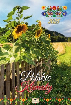 Kalendarz ścienny A3 2025. Polskie Klimaty