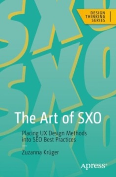 Искусство SXO: внедрение методов UX-дизайна в лучшие практики SEO