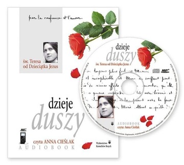 DZIEJE DUSZY. AUDIOBOOK ŚW. TERESA OD DZIECIĄTKA JEZUS