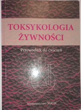 TOKSYKOLOGIA ŻYWNOŚCI