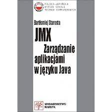 Управление приложениями JMX на Java Бартломей Староста